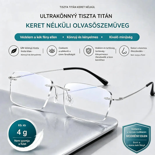 Kiváló minőségű, ultrakönnyű, keret nélküli, professzionális szemüveg nagy felbontással és kékfény elleni védelemmel - unisex